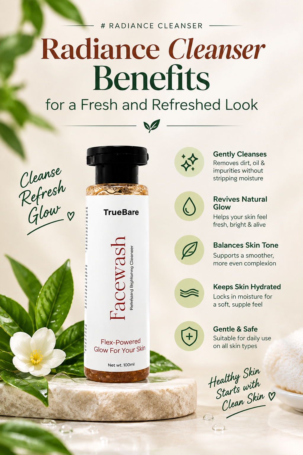Radiance Cleanser Benefits for a Fresh and Refreshed Look
