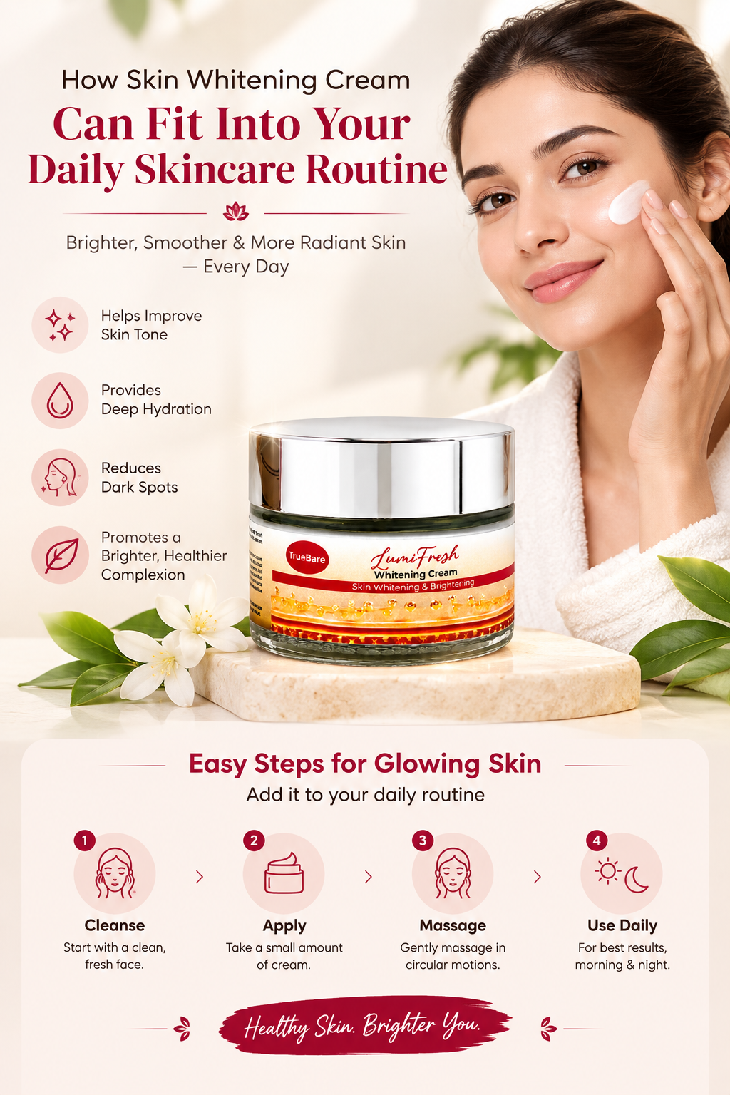 How Skin Whitening Cream Can Fit Into Your Daily Skincare Routine
